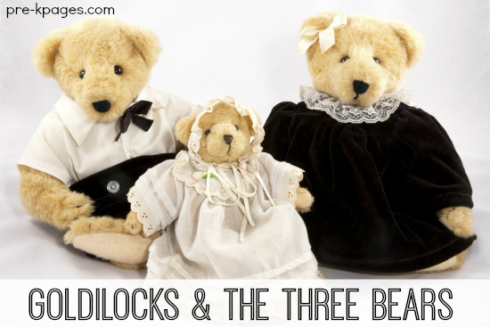 Goldilocks and the Three Bears Learning Activities for Preschool and Kindergarten