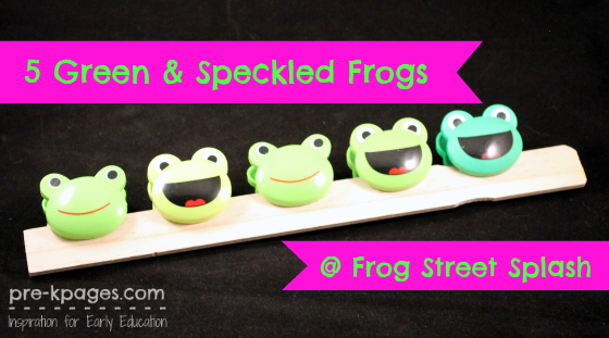 5 Green and Speckled Frogs + Fine Motor Fun with Chip Clips #preschool #kindergarten