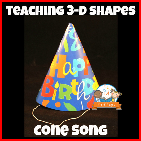 Simple Cone Song for Teaching 3-D Shapes in Preschool or Kindergarten