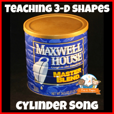 Simple Cylinder Song for Teaching 3-D Shapes in Preschool and Kindergarten