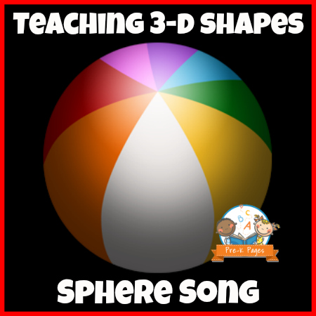 Simple Sphere Song for Teaching 3-D Shapes in Preschool and Kindergarten