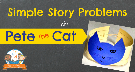 Simple Story Problem Activity for #preschool or #kindergarten with Pete the Cat