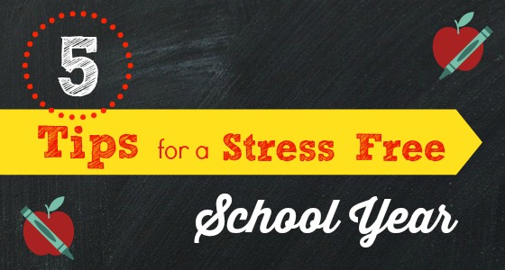 5 Tips for a Stress Free School Year