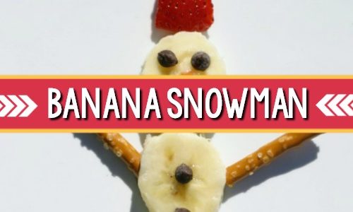 Banana Snowman Preschool Snack