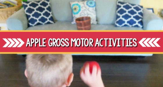 Apple Gross Motor Activities