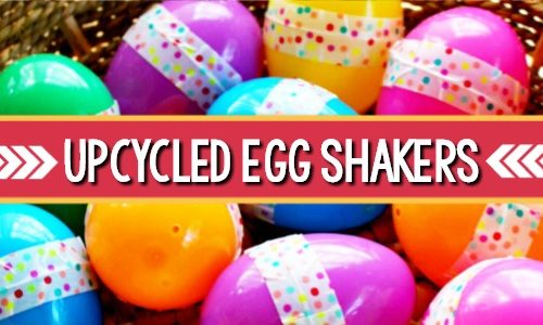 Upcycled Plastic Egg Shakers for Music