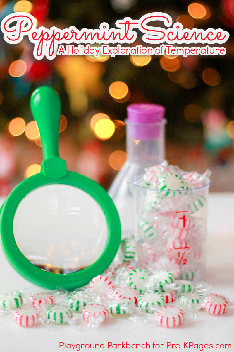 Peppermint Science Holiday Exploration of Temperature PIN - Science Experiments For Kindergarten