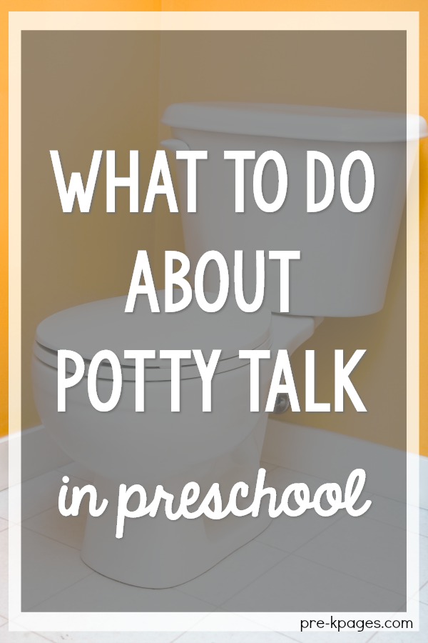 What to do about potty talk in preschool classroom