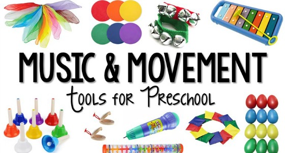 Music and Movement Tools for Preschool Classroom