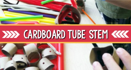 Cardboard Tube STEM