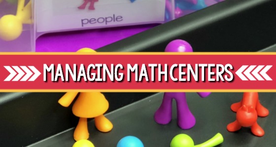 How to Manage Math Centers