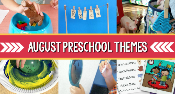 august preschool themes lesson plans
