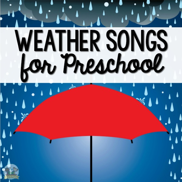Weather Songs for Preschool