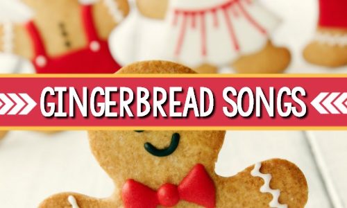 Gingerbread Songs for Preschoolers