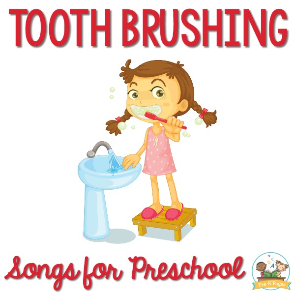 Tooth Brushing Songs for Preschool