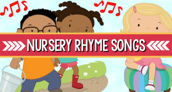 Nursery Rhyme Songs for Preschoolers