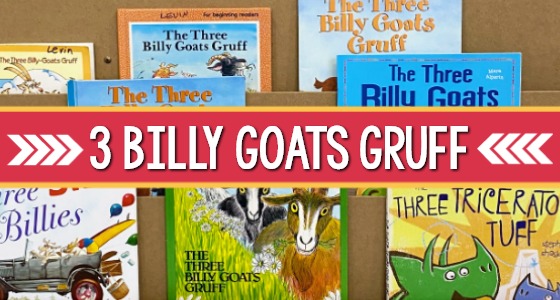Best Three Billy Goats Gruff Books for Preschool