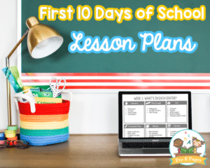 My Free Lesson Plan for First 10 Days of Preschool - EEC Podcast