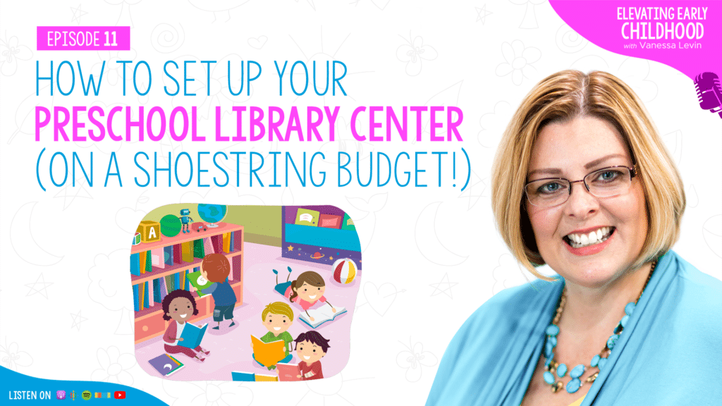 How to Set Up Your Preschool Library Center (On a Shoestring Budget!), Episo