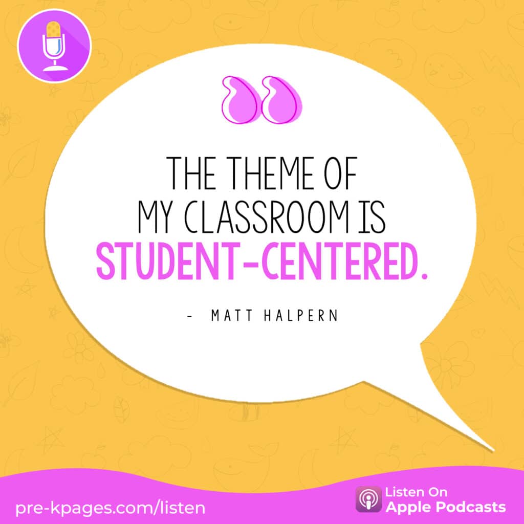[Image quote: "The theme of my classroom is student-centered."]
