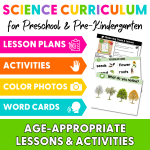 Preschool Science Curriculum Age-Appropriate Lessons and Activities