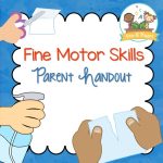Printable Fine Motor Skills Parent Handout for Preschool and Kindergarten